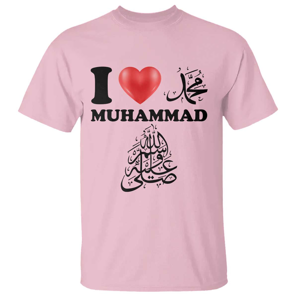 I Love Muhammad T Shirt Musliam Identity Faith Peace Pride Islamic Calligraphy TS02 Light Pink Print Your Wear