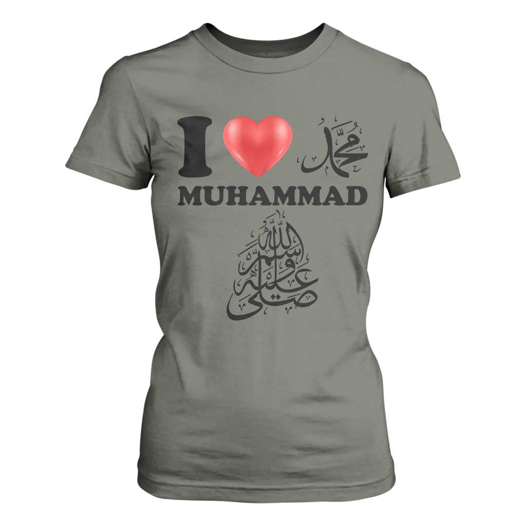 I Love Muhammad T Shirt For Women Musliam Identity Faith Peace Pride Islamic Calligraphy TS02 Military Green Print Your Wear