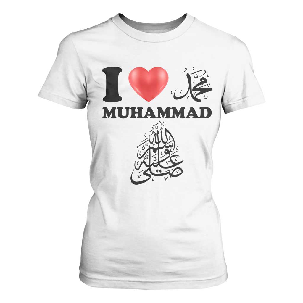 I Love Muhammad T Shirt For Women Musliam Identity Faith Peace Pride Islamic Calligraphy TS02 White Print Your Wear