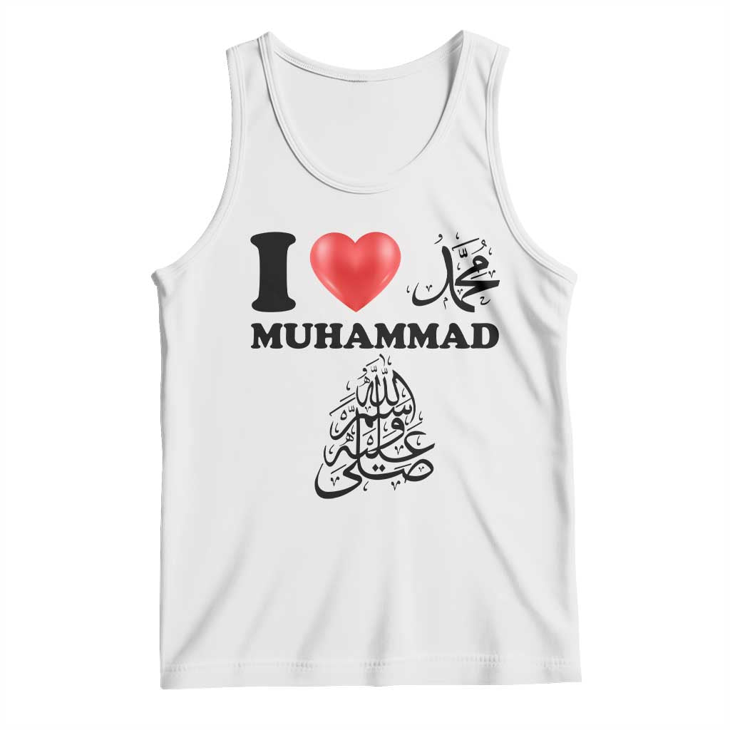 I Love Muhammad Tank Top Musliam Identity Faith Peace Pride Islamic Calligraphy TS02 White Print Your Wear