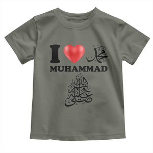 I Love Muhammad Toddler T Shirt Musliam Identity Faith Peace Pride Islamic Calligraphy TS02 Military Green Print Your Wear