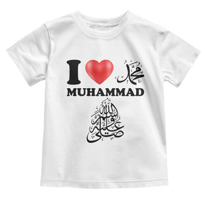 I Love Muhammad Toddler T Shirt Musliam Identity Faith Peace Pride Islamic Calligraphy TS02 White Print Your Wear