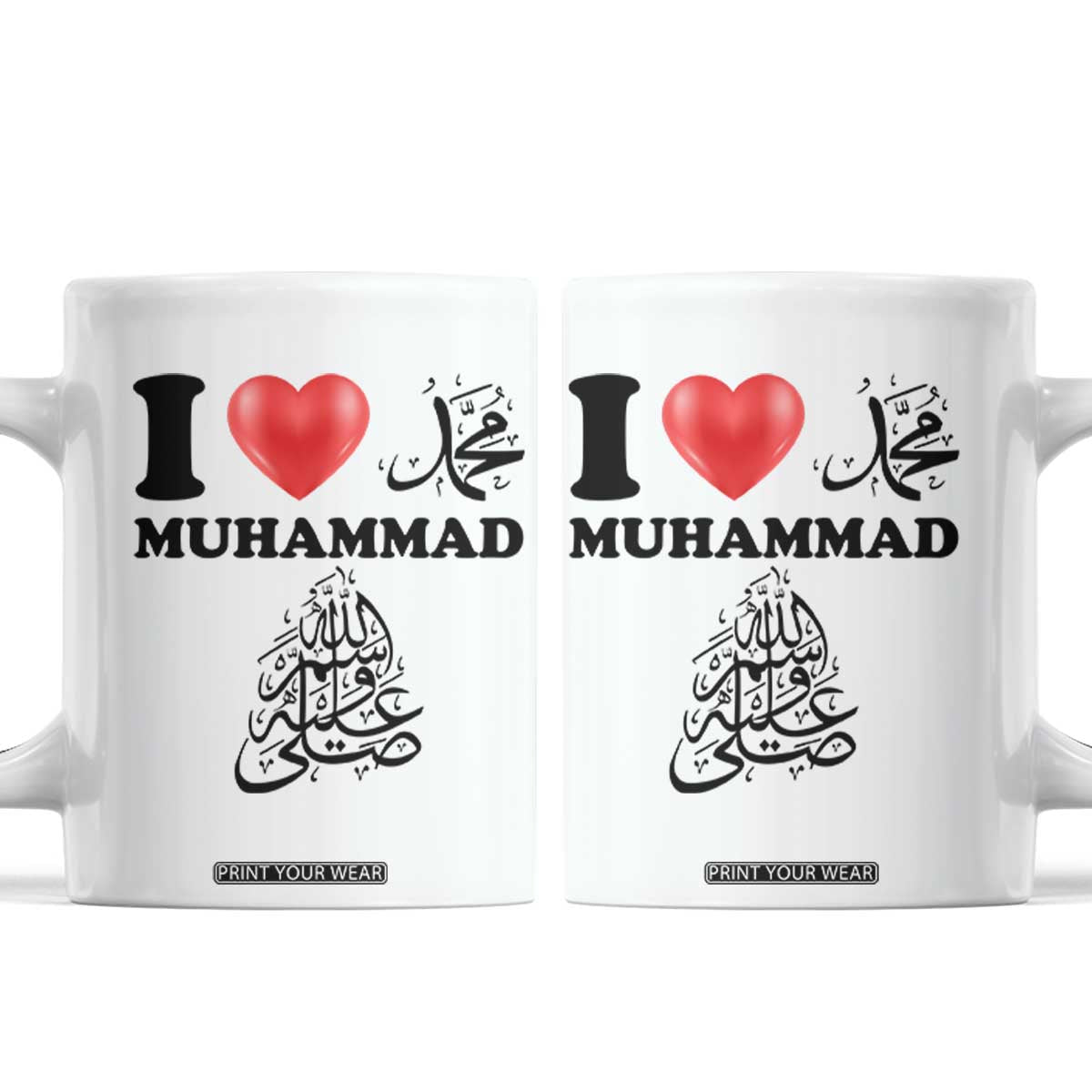 I Love Muhammad Coffee Mug Musliam Identity Faith Peace Pride Islamic Calligraphy TS02 White Print Your Wear