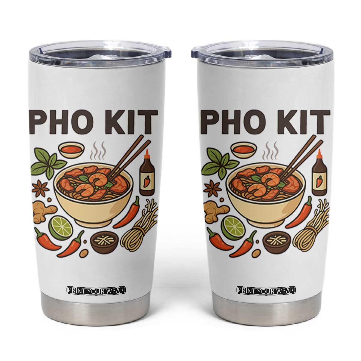 Funny Pho Kit Vietnamese Noodle Pun Tumbler Cup Ramen Pho Lovers Hilarious Foodie Graphic TS02 White Print Your Wear