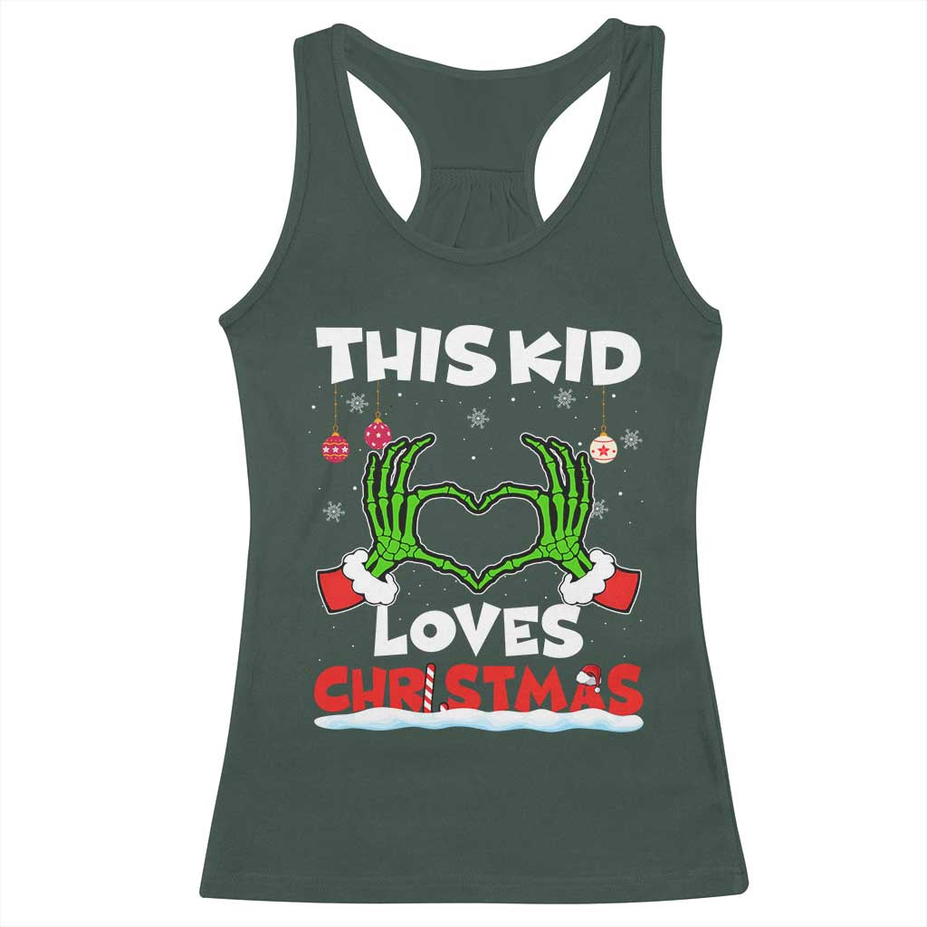 Funny Christmas Racerback Tank Top This Kid Loves Xmas Skeleton Heart TS02 Dark Forest Green Print Your Wear