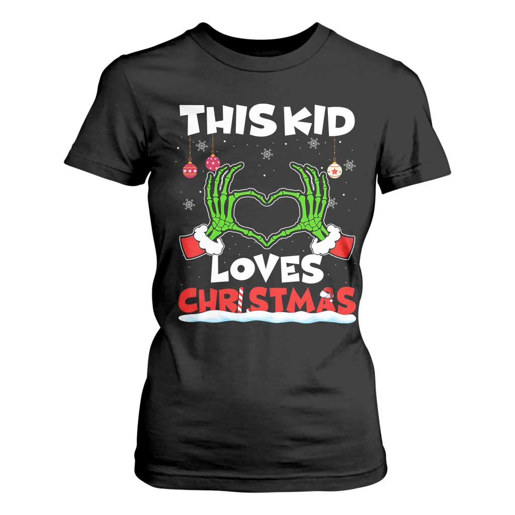Funny Christmas T Shirt For Women This Kid Loves Xmas Skeleton Heart TS02 Black Print Your Wear