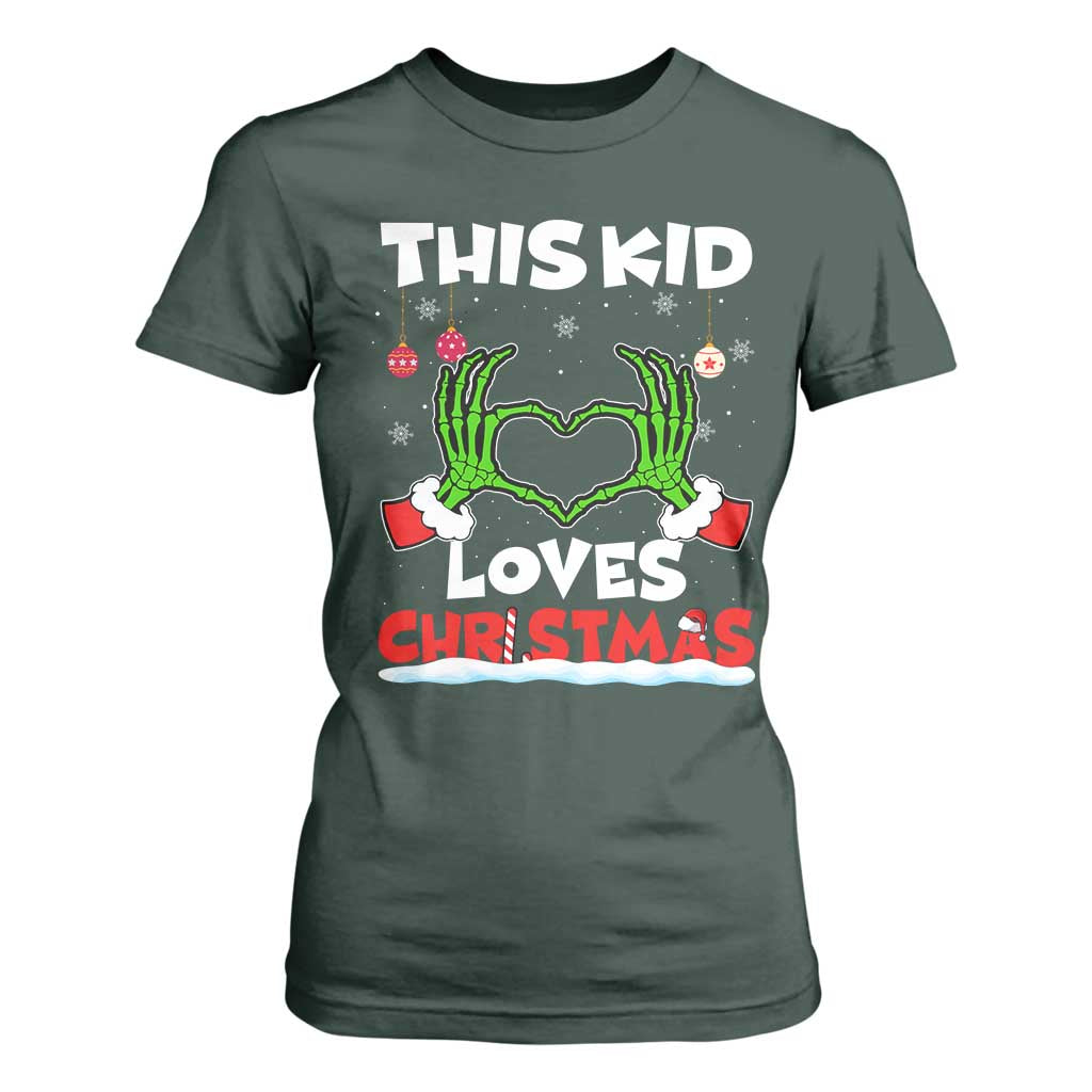 Funny Christmas T Shirt For Women This Kid Loves Xmas Skeleton Heart TS02 Dark Forest Green Print Your Wear