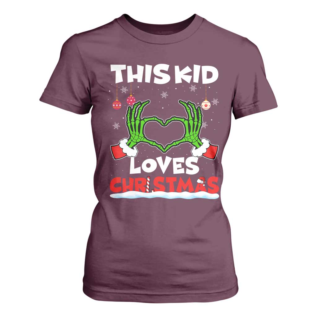 Funny Christmas T Shirt For Women This Kid Loves Xmas Skeleton Heart TS02 Maroon Print Your Wear