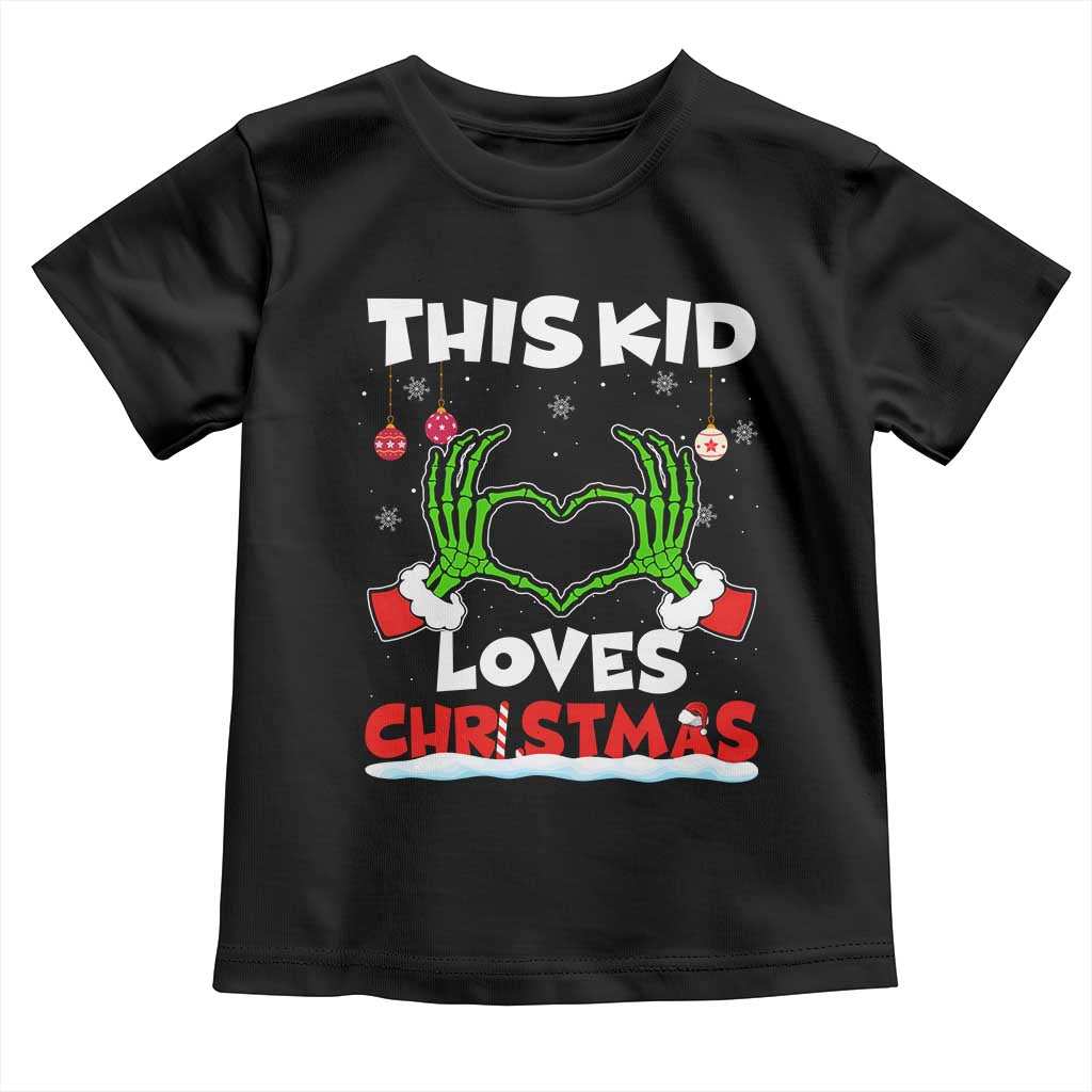 Funny Christmas Toddler T Shirt This Kid Loves Xmas Skeleton Heart TS02 Black Print Your Wear