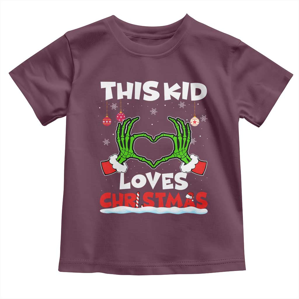 Funny Christmas Toddler T Shirt This Kid Loves Xmas Skeleton Heart TS02 Maroon Print Your Wear