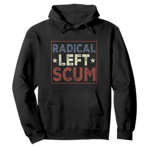 Radical Left Scum Hoodie Political Satire Viral Trump Holiday Post TS02 Black Print Your Wear