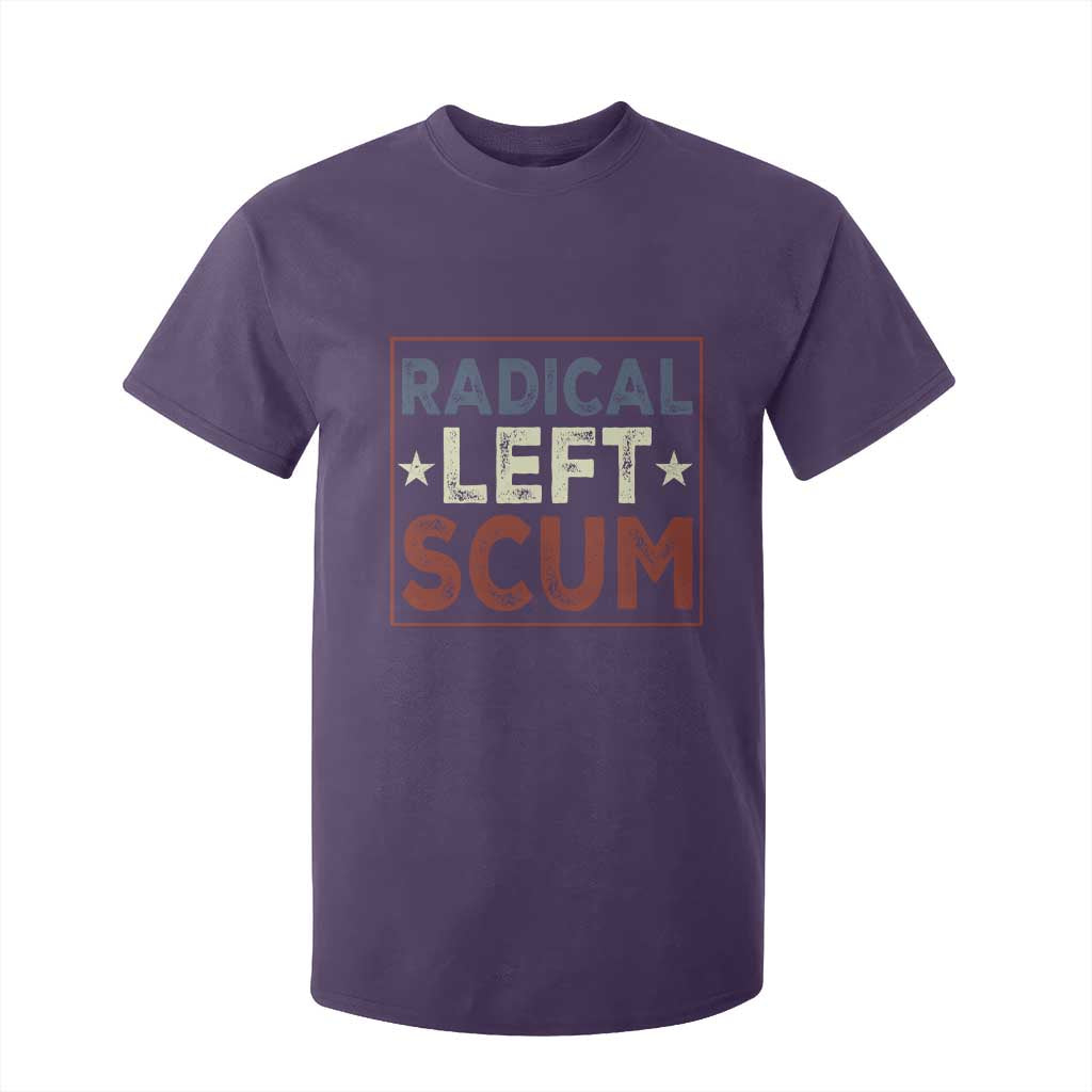 Radical Left Scum T Shirt For Kid Political Satire Viral Trump Holiday Post TS02 Purple Print Your Wear