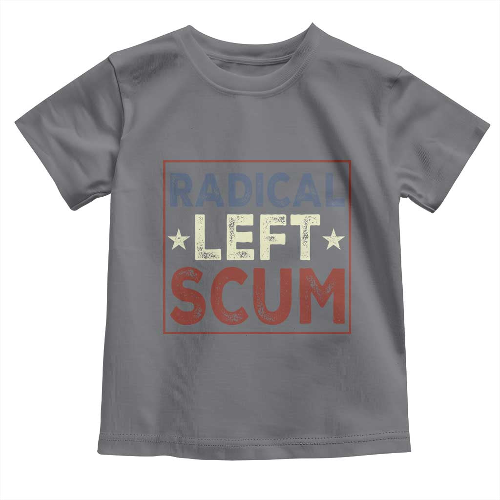 Radical Left Scum Toddler T Shirt Political Satire Viral Trump Holiday Post TS02 Charcoal Print Your Wear