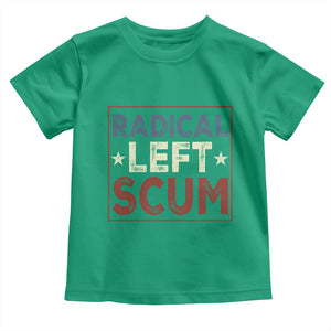 Radical Left Scum Toddler T Shirt Political Satire Viral Trump Holiday Post TS02 Irish Green Print Your Wear