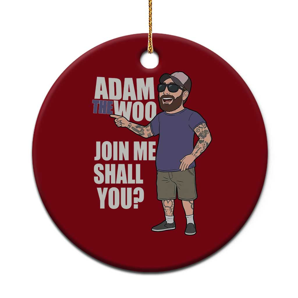Adam Inspired Graphic Ceramic Ornament The Woo Memorial Tribute Join Me Shall You TS02 1pc Red Print Your Wear