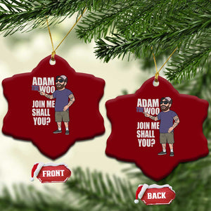 Adam Inspired Graphic Ceramic Ornament The Woo Memorial Tribute Join Me Shall You TS02 Print Your Wear