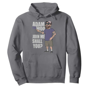 Adam Inspired Graphic Hoodie The Woo Memorial Tribute Join Me Shall You TS02 Charcoal Print Your Wear