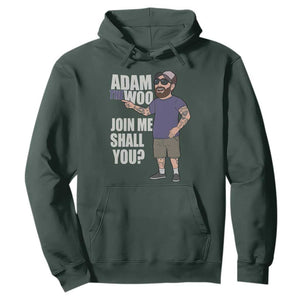 Adam Inspired Graphic Hoodie The Woo Memorial Tribute Join Me Shall You TS02 Dark Forest Green Print Your Wear