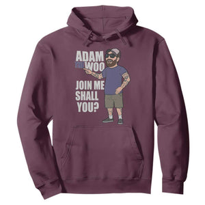 Adam Inspired Graphic Hoodie The Woo Memorial Tribute Join Me Shall You TS02 Maroon Print Your Wear