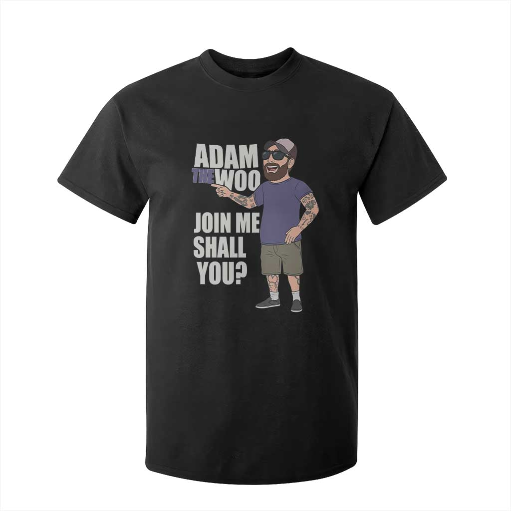 Adam Inspired Graphic T Shirt For Kid The Woo Memorial Tribute Join Me Shall You TS02 Black Print Your Wear