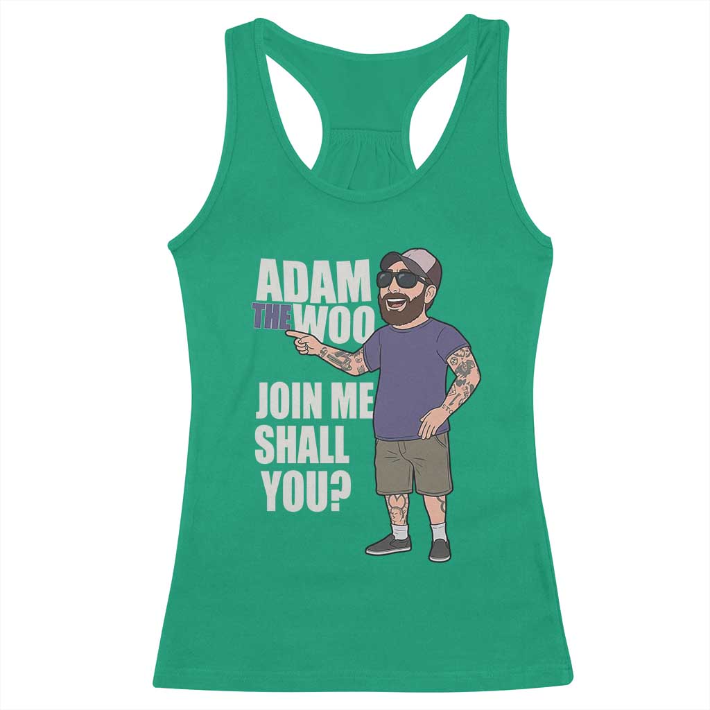 Adam Inspired Graphic Racerback Tank Top The Woo Memorial Tribute Join Me Shall You TS02 Irish Green Print Your Wear