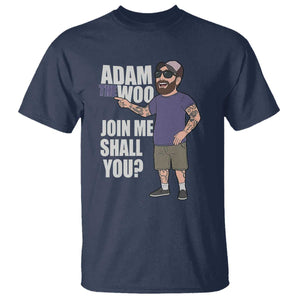 Adam Inspired Graphic T Shirt The Woo Memorial Tribute Join Me Shall You TS02 Navy Print Your Wear