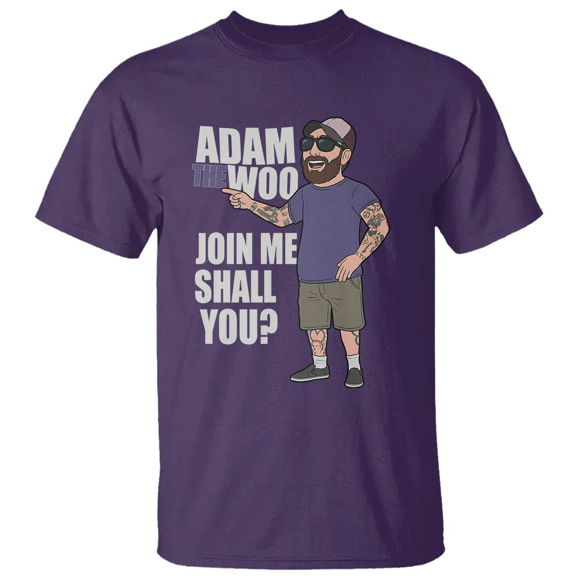 Adam Inspired Graphic T Shirt The Woo Memorial Tribute Join Me Shall You TS02 Purple Print Your Wear