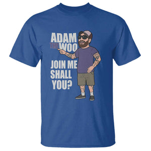 Adam Inspired Graphic T Shirt The Woo Memorial Tribute Join Me Shall You TS02 Royal Blue Print Your Wear