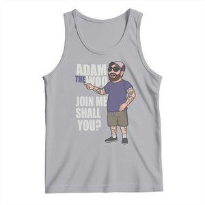 Adam Inspired Graphic Tank Top The Woo Memorial Tribute Join Me Shall You TS02 Athletic Heather Print Your Wear