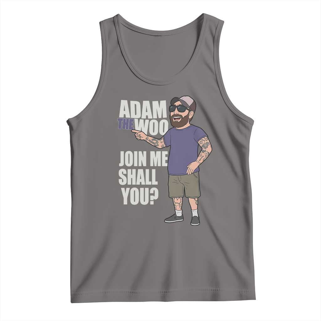 Adam Inspired Graphic Tank Top The Woo Memorial Tribute Join Me Shall You TS02 Deep Heather Print Your Wear