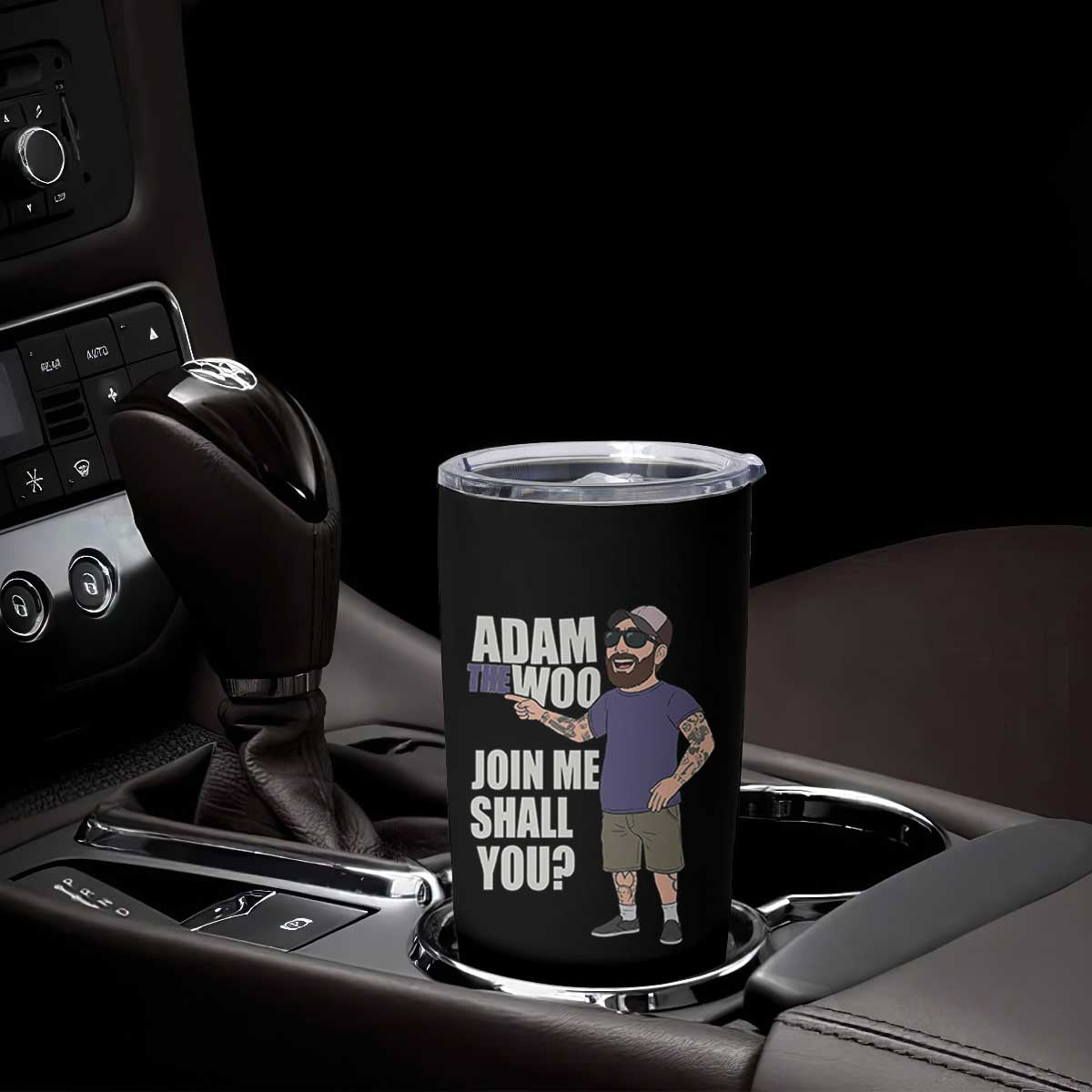Adam Inspired Graphic Tumbler Cup The Woo Memorial Tribute Join Me Shall You TS02 Print Your Wear