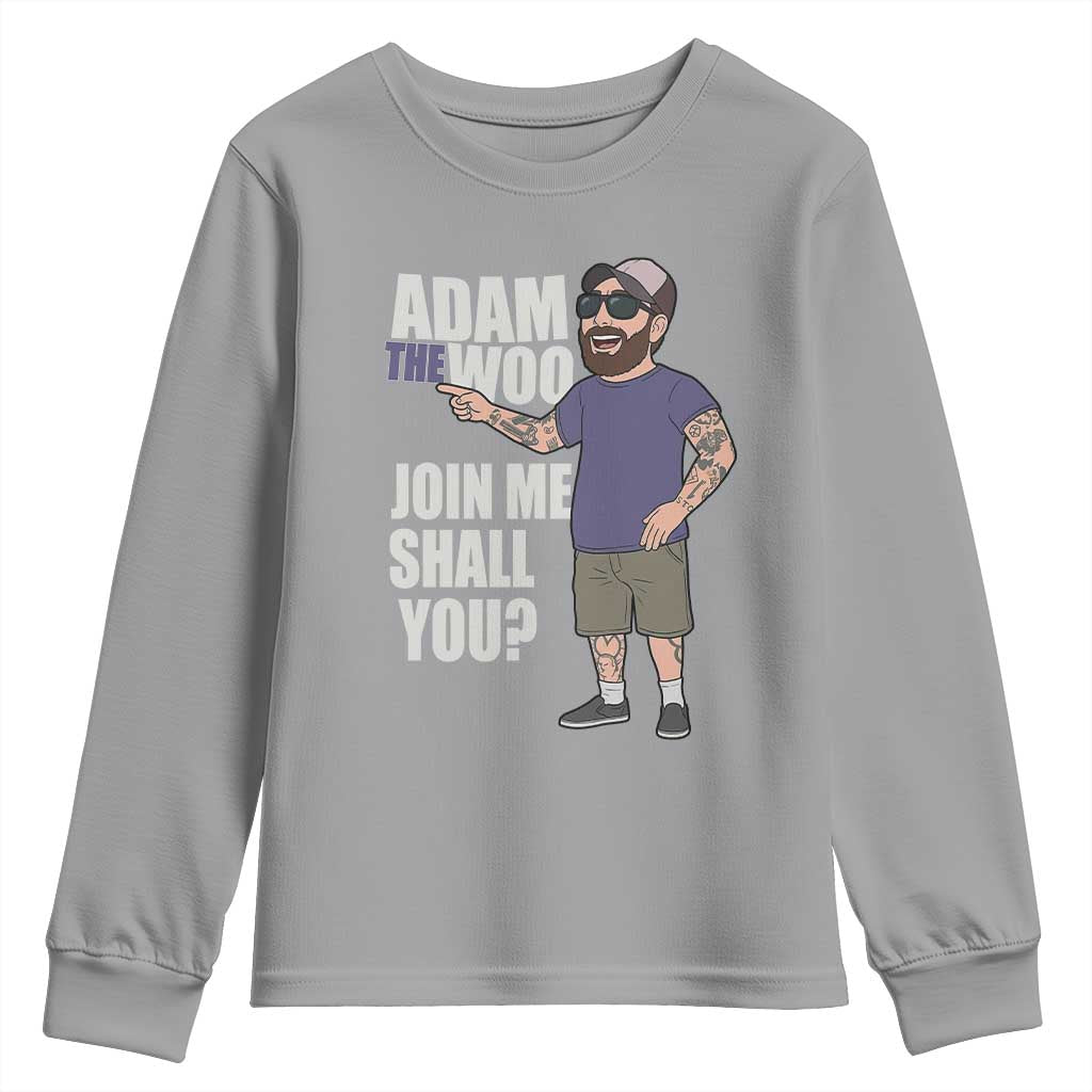 Adam Inspired Graphic Youth Sweatshirt The Woo Memorial Tribute Join Me Shall You TS02 Sport Gray Print Your Wear