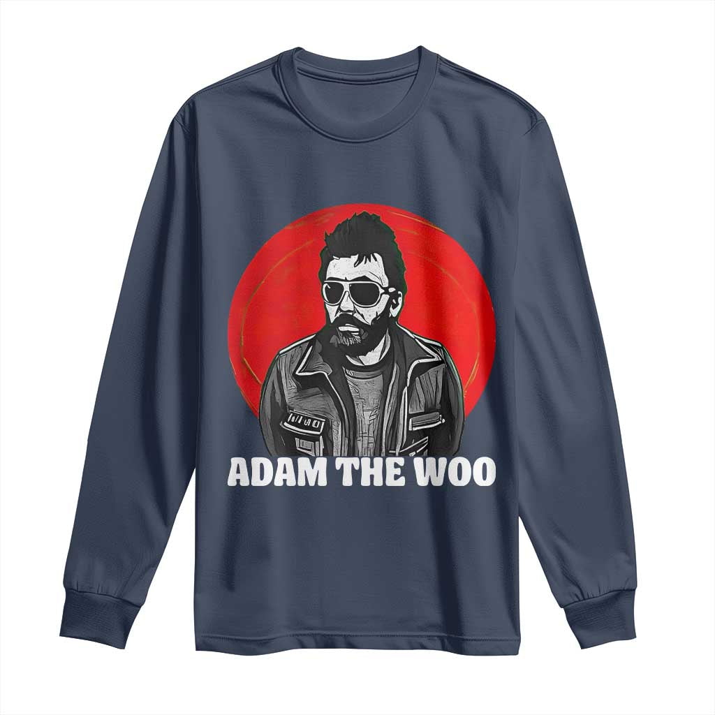 Adam Inspired Graphic Long Sleeve Shirt The Woo In Remembrance Memorial Tribute TS02 Navy Print Your Wear