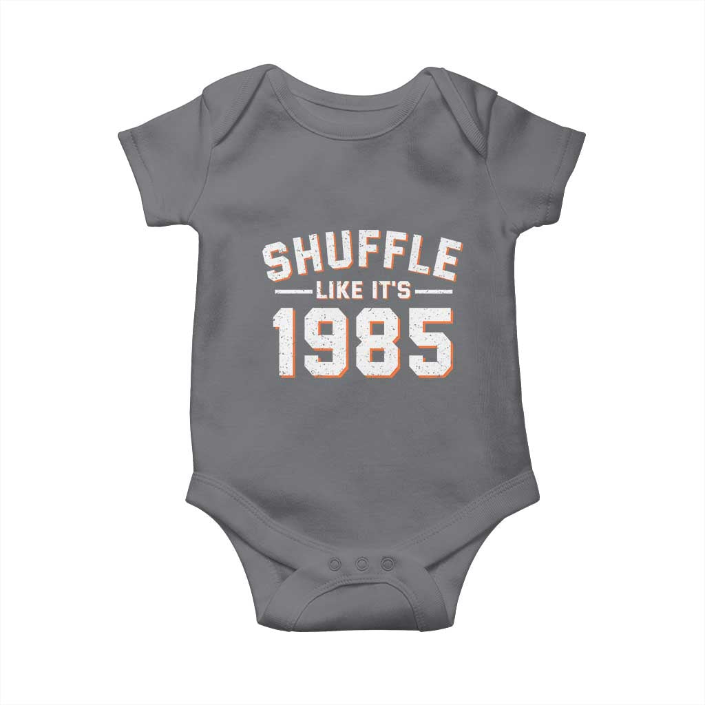 Shuffle Like Its 1985 Baby Onesie Retro Championship Celebrated TS02 Charcoal Print Your Wear