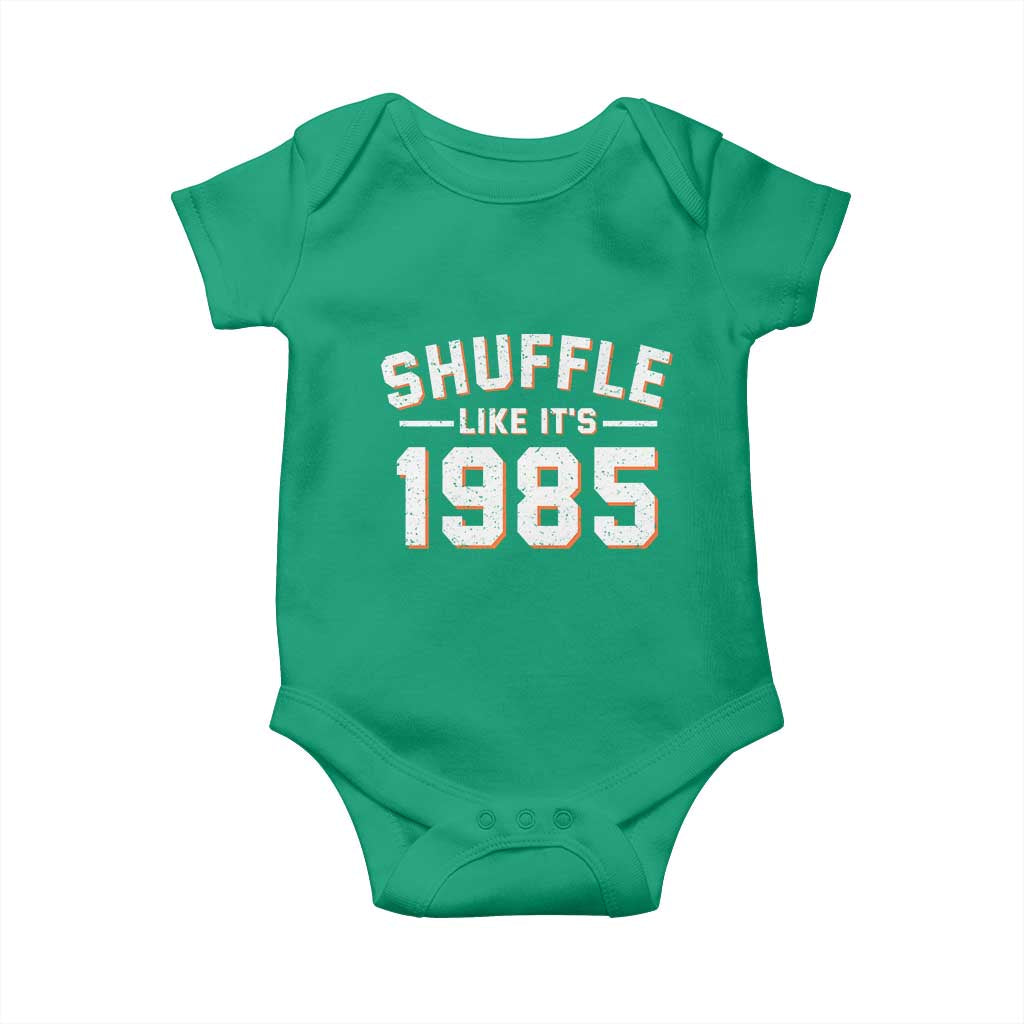 Shuffle Like Its 1985 Baby Onesie Retro Championship Celebrated TS02 Irish Green Print Your Wear