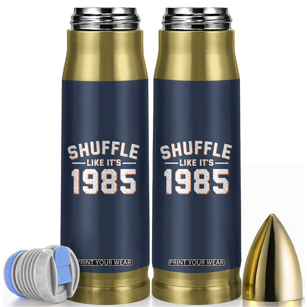Shuffle Like Its 1985 Bullet Tumbler Retro Championship Celebrated TS02 Navy Print Your Wear