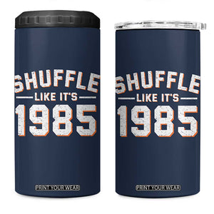 Shuffle Like Its 1985 4 in 1 Can Cooler Tumbler Retro Championship Celebrated TS02 One Size: 16 oz Navy Print Your Wear