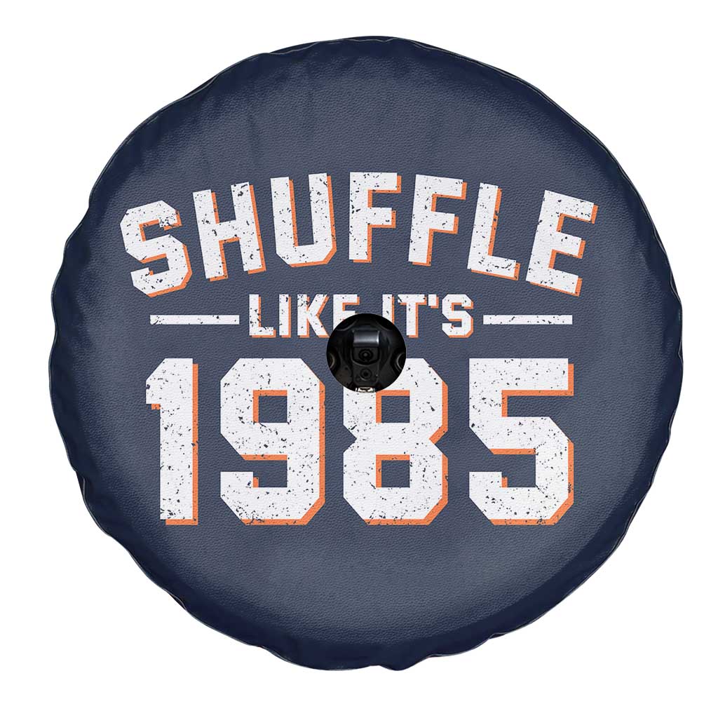 Shuffle Like Its 1985 Spare Tire Cover Retro Championship Celebrated TS02 Print Your Wear