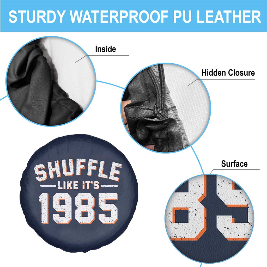 Shuffle Like Its 1985 Spare Tire Cover Retro Championship Celebrated TS02 Print Your Wear