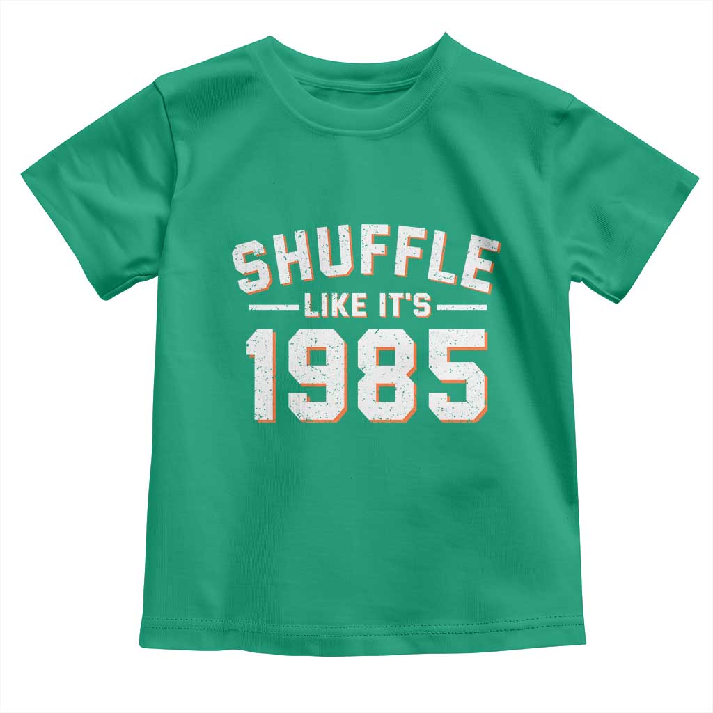 Shuffle Like Its 1985 Toddler T Shirt Retro Championship Celebrated TS02 Irish Green Print Your Wear