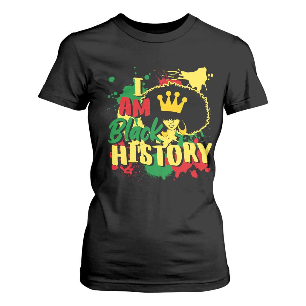 I Am Black History T Shirt For Women Afro Queen African American Pride TS02 Black Print Your Wear
