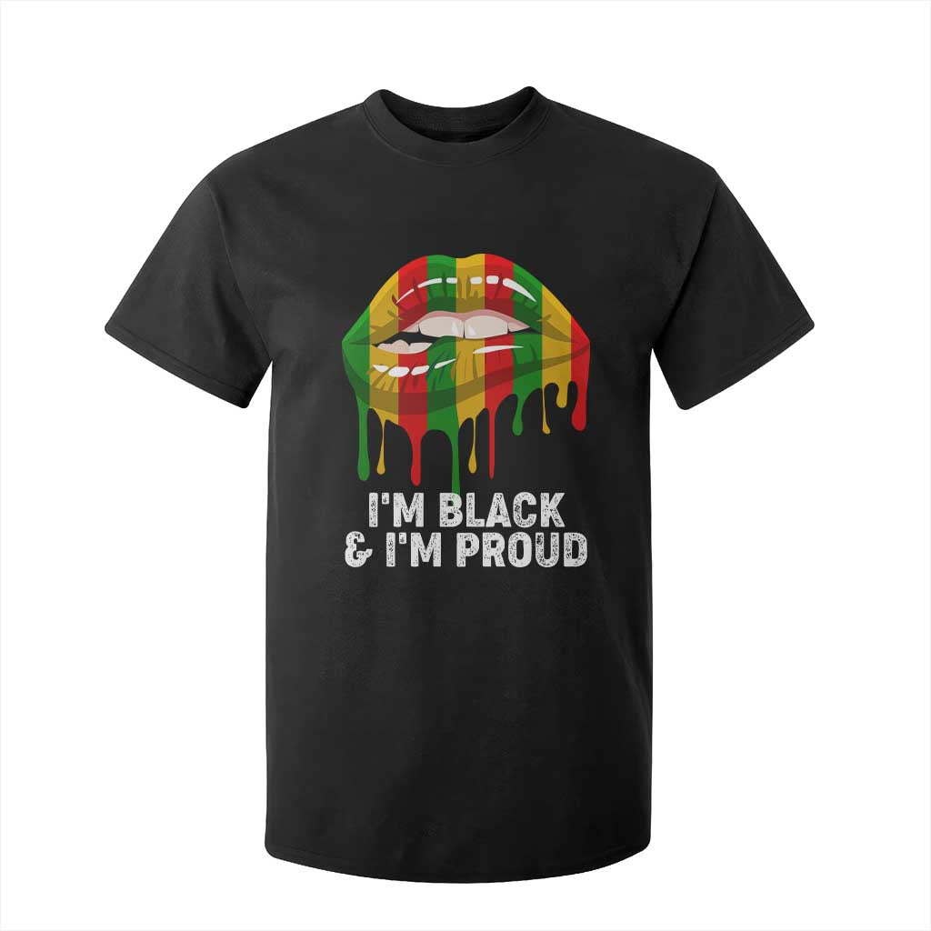 Black Girls T Shirt For Kid I'm Black And I'm Proud Woman Lips Dripping TS02 Black Print Your Wear