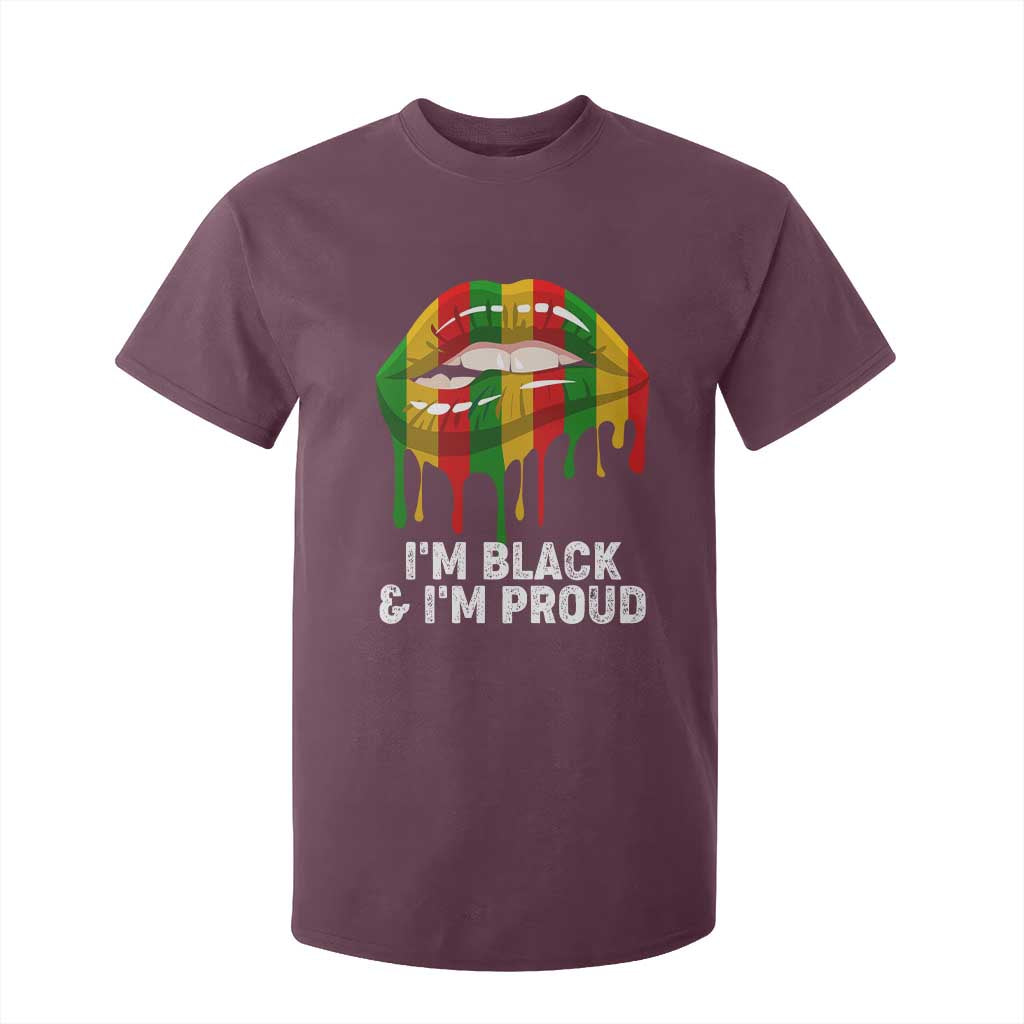 Black Girls T Shirt For Kid I'm Black And I'm Proud Woman Lips Dripping TS02 Maroon Print Your Wear