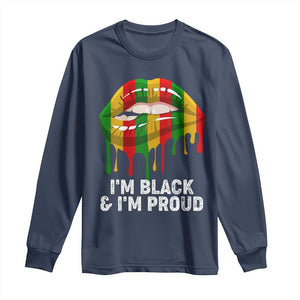 Black Girls Long Sleeve Shirt I'm Black And I'm Proud Woman Lips Dripping TS02 Navy Print Your Wear
