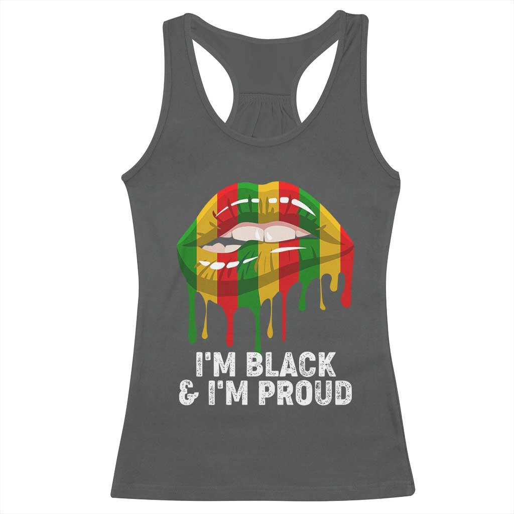 Black Girls Racerback Tank Top I'm Black And I'm Proud Woman Lips Dripping TS02 Dark Heather Print Your Wear