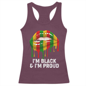 Black Girls Racerback Tank Top I'm Black And I'm Proud Woman Lips Dripping TS02 Maroon Print Your Wear