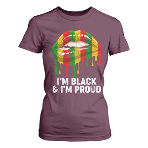 Black Girls T Shirt For Women I'm Black And I'm Proud Woman Lips Dripping TS02 Maroon Print Your Wear