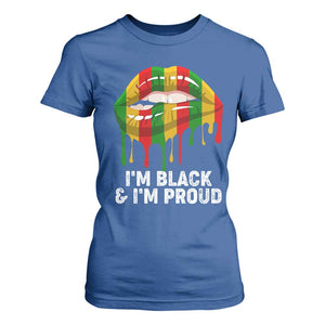 Black Girls T Shirt For Women I'm Black And I'm Proud Woman Lips Dripping TS02 Royal Blue Print Your Wear
