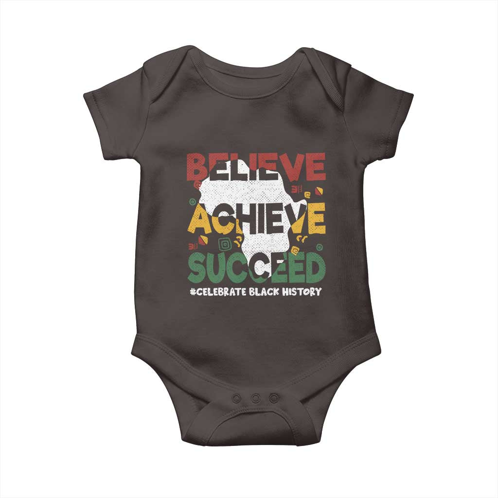 Celebrate Black History Month Baby Onesie Believe Achieve Succeed Black and Proud BHM TS02 Dark Chocolate Print Your Wear