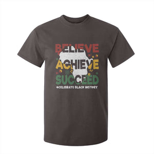 Celebrate Black History Month T Shirt For Kid Believe Achieve Succeed Black and Proud BHM TS02 Dark Chocolate Print Your Wear
